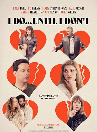 Bande-annonce I Do... Until I Don't