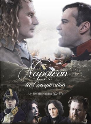 Bande-annonce Napoléon, la Conspiration