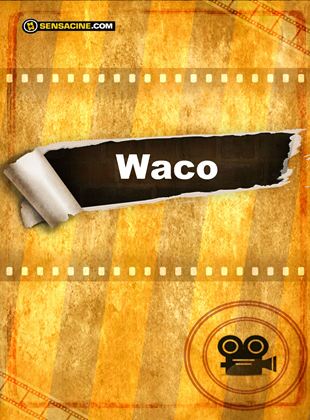 Waco streaming