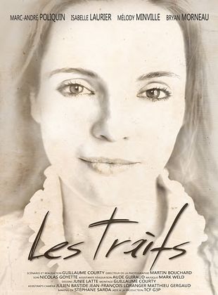 poster du film Bande-annonce Les Traits