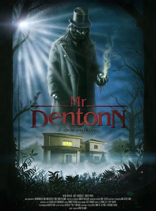 poster du film Bande-annonce Mr. Dentonn