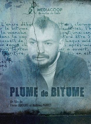 Bande-annonce Plume de Bitume