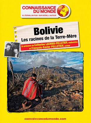 poster du film BOLIVIE, Les racines de la Terre-Mère