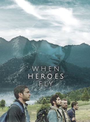 When Heroes Fly