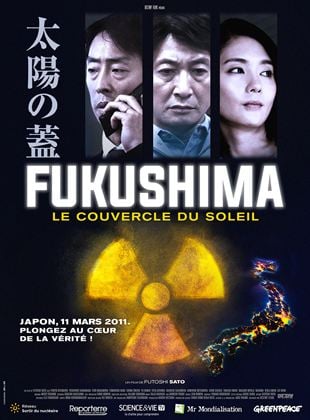 Bande-annonce Fukushima, le couvercle du soleil