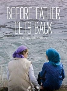 Bande-annonce Before Father gets back