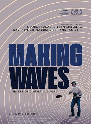 Making Waves – La magie du son au cinéma