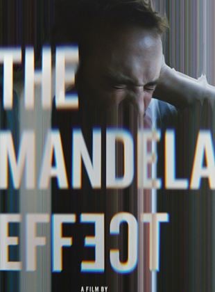 Bande-annonce The Mandela Effect