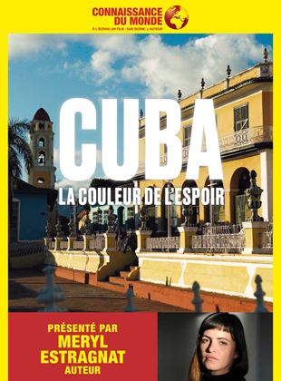 Bande-annonce CUBA, La couleur de l'espoir