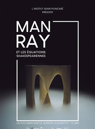 poster du film Man Ray et les équations shakespeariennes