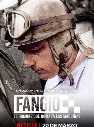 Fangio: L'homme qui domptait les bolides