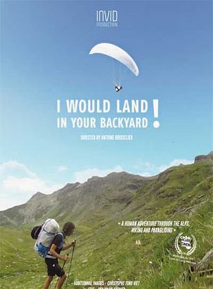 poster du film I Would Land in Your Backyard!
