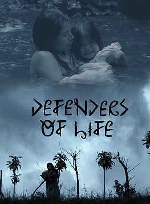 poster du film Défenseurs de la vie