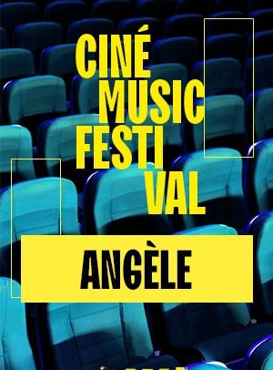 Ciné Music Festival : Angèle