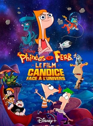 Bande-annonce Phineas et Ferb, le film : Candice face à l'univers