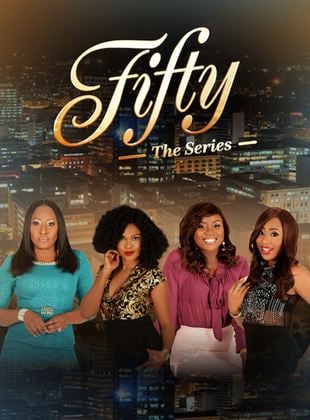 Fifty: The Serie