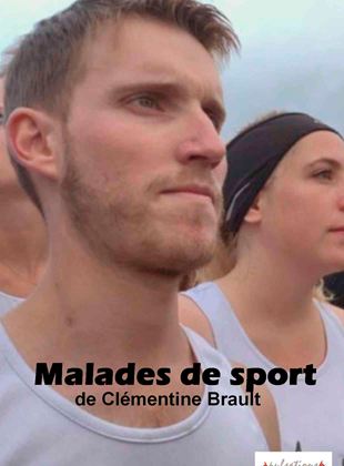 Malades de sport