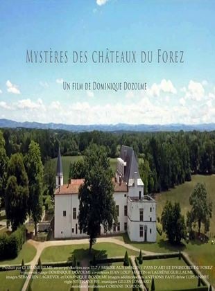 Bande-annonce Mystères des châteaux du Forez