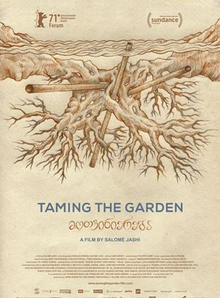 Taming The Garden - Déracinés