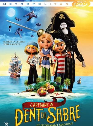 poster du film Bande-annonce Capitaine dent de sabre et le diamant magique