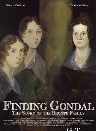 poster du film Finding Gondal: The Story of the Brontë Family