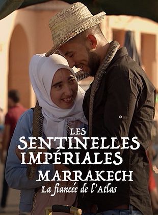 poster du film Les sentinelles impériales : Marrakech