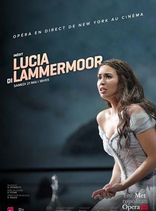 Bande-annonce Lucia di Lammermoor (Metropolitan Opera)