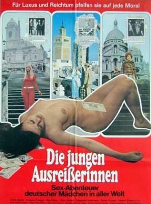 Die jungen Ausreißerinnen - Sex-Abenteuer deutscher Mädchen in aller Welt