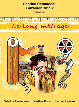 poster du film Le Long Métrage