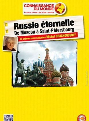 Russie Eternelle - De Moscou à Saint Péterbourg