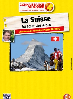 Bande-annonce La Suisse - Au cœur des Alpes