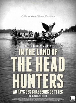 Bande-annonce In the Land of the Head Hunters