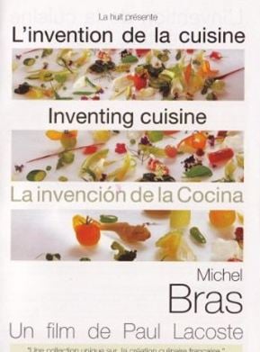L'Invention de la Cuisine : Michel Bras