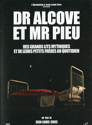 Dr Alcove et Mr Pieu