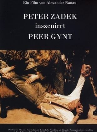 Peter Zadek inszeniert Peer Gynt