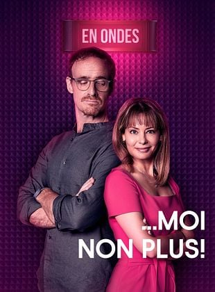 poster de la série Moi non plus !