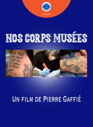 Nos corps musées