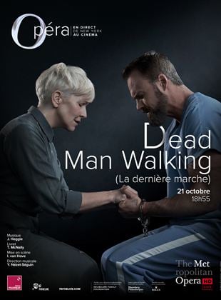 Bande-annonce Dead Man Walking - La Dernière Marche (Metropolitan Opéra)