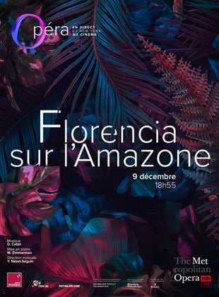 Bande-annonce Florencia sur l’Amazone (Metropolitan Opera)