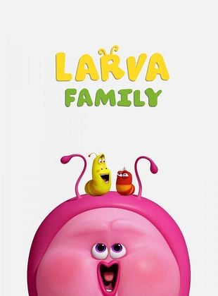 poster de la série Larva Family
