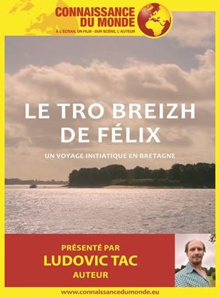 Bande-annonce Connaissance du Monde : Tro Breizh de Félix - Un voyage initiatique en Bretagne