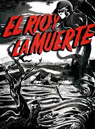 poster du film Le Fleuve de la mort