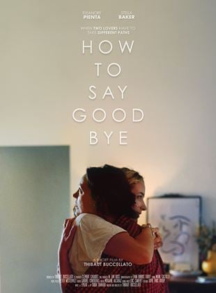 How to say goodbye (short)