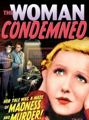 A Woman Condemned