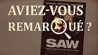 image de Aviez-vous remarqué ? Saw