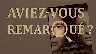 image de Aviez-vous remarqué ? Benjamin Button