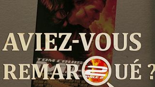 image de Aviez-vous remarqué ? Mission Impossible 2
