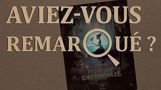 image de Aviez-vous remarqué ? La Princesse et la Grenouille