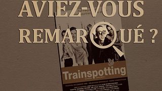 image de Aviez-vous remarqué ? Trainspotting