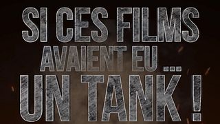 image de Si ces films avaient eu... Un tank !
